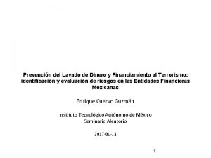 Prevencin del Lavado de Dinero y Financiamiento al