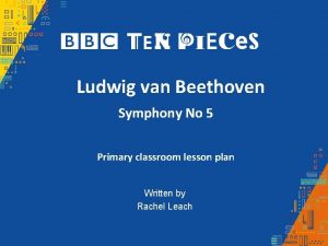 Ludwig van Beethoven Symphony No 5 Primary classroom