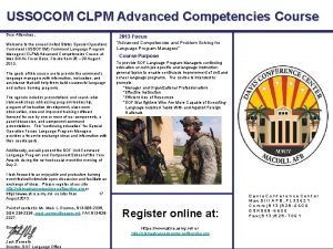 USSOCOM CLPM Advanced Competencies Course Dear Attendees Welcome