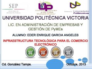 UNIVERSIDAD POLITCNICA VICTORIA LIC EN ADMINISTRACIN DE EMPRESAS