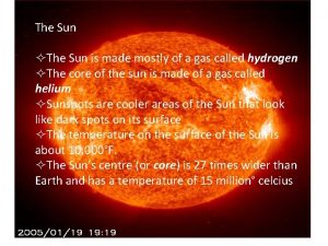 The sun is made mostly of .