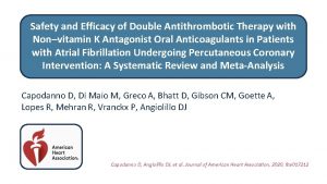 Safety and Efficacy of Double Antithrombotic Therapy with