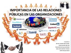 IMPORTANCIA DE LAS RELACIONES PBLICAS EN LAS ORGANIZACIONES