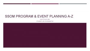 SSOM PROGRAM EVENT PLANNING AZ ALIA POULOS MA