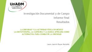Investigacin Documental y de Campo Informe final Resultados