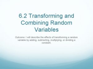 How to combine random variables