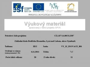 Vukov materil zpracovan v rmci projektu OPVK Poadov