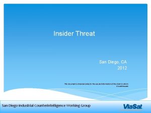 Insider Threat San Diego CA 2012 This document