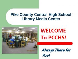 Pike County Central High School Library Media Center