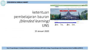 UNIVERSITAS SEBELAS MARET ketentuan pembelajaran bauran blended learning