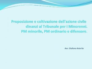 Proposizione e coltivazione dellazione civile dinanzi al Tribunale