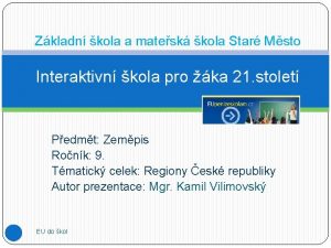 Zkladn kola a matesk kola Star Msto Interaktivn