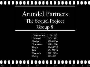 Arundel Partners The Sequel Project Group 8 Constantino