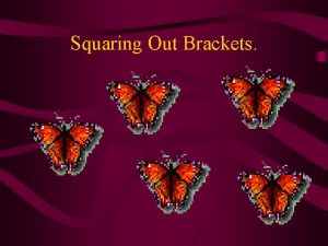 Squaring Out Brackets Double Bracket Reminder Multiply out