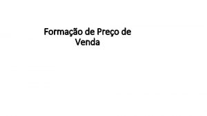 Formao de Preo de Venda Programa de Preo