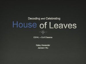 House of leaves codes