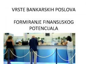 Finansijski potencijal banke