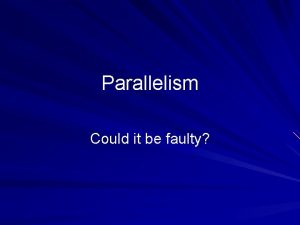 Faulty parallel structure definition