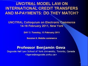 UNCITRAL MODEL LAW ON INTERNATIONAL CREDIT TRANSFERS AND