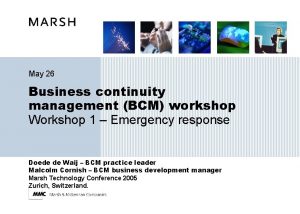 May 26 Business continuity management BCM workshop Workshop