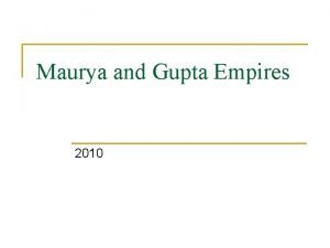 Mauryan and gupta empire map