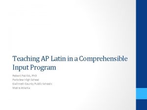 Latin comprehensible input