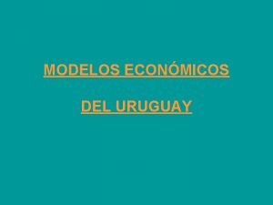 Modelo agroexportador uruguay