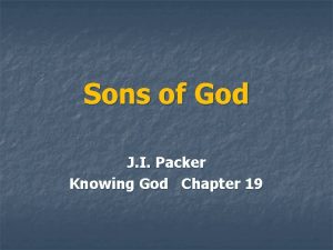 Sons of God J I Packer Knowing God