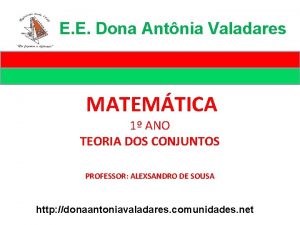 E E Dona Antnia Valadares MATEMTICA 1 ANO