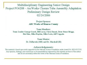 Multidisciplinary Engineering Senior Design Project PO 6208 Arc