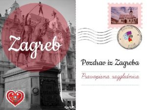 Zagreb je glavni grad Republike Hrvatske U njemu