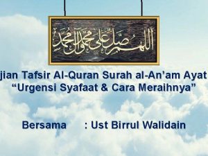 jian Tafsir AlQuran Surah alAnam Ayat ajian Urgensi