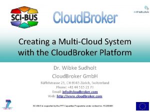 Creating a MultiCloud System with the Cloud Broker