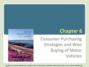 Chapter 6 Consumer Purchasing Strategies and Wise Buying