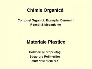 Compusi organici exemple Compusi organici exemple