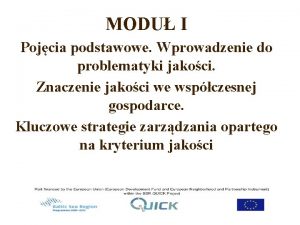 MODU I Pojcia podstawowe Wprowadzenie do problematyki jakoci