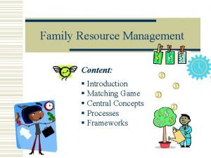 Family resources
