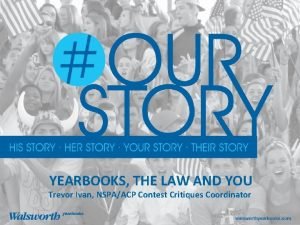YEARBOOKS THE LAW AND YOU Trevor Ivan NSPAACP