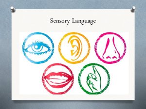 What is sensory language