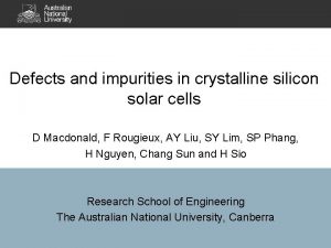 Defects and impurities in crystalline silicon solar cells