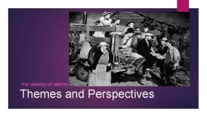 Grapes of wrath theme