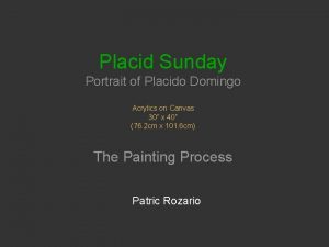 Placid Sunday Portrait of Placido Domingo Acrylics on