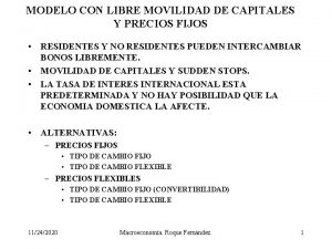 MODELO CON LIBRE MOVILIDAD DE CAPITALES Y PRECIOS