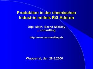 Produktion in der chemischen Industrie mittels R3 Addon