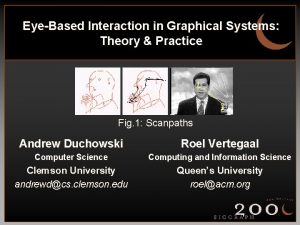 EyeBased Interaction in Graphical Systems Theory Practice Fig