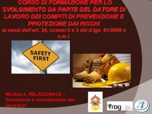 CORSO DI FORMAZIONE PER LO SVOLGIMENTO DA PARTE