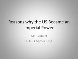 Why did the us became an imperial power