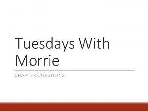 Tuesday with morrie questions