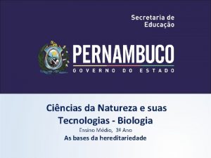 Cincias da Natureza e suas Tecnologias Biologia Ensino