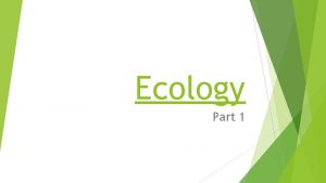 Ecology part 1